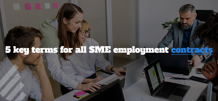 5 key terms for all SME employment contracts 