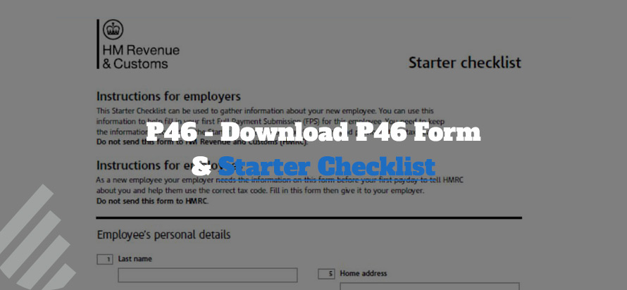 P46 - Download P46 Form & Starter Checklist