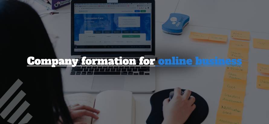 Company formation for online business Company formation for online business
