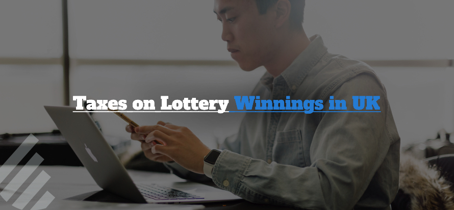 Taxes on Lottery Winnings