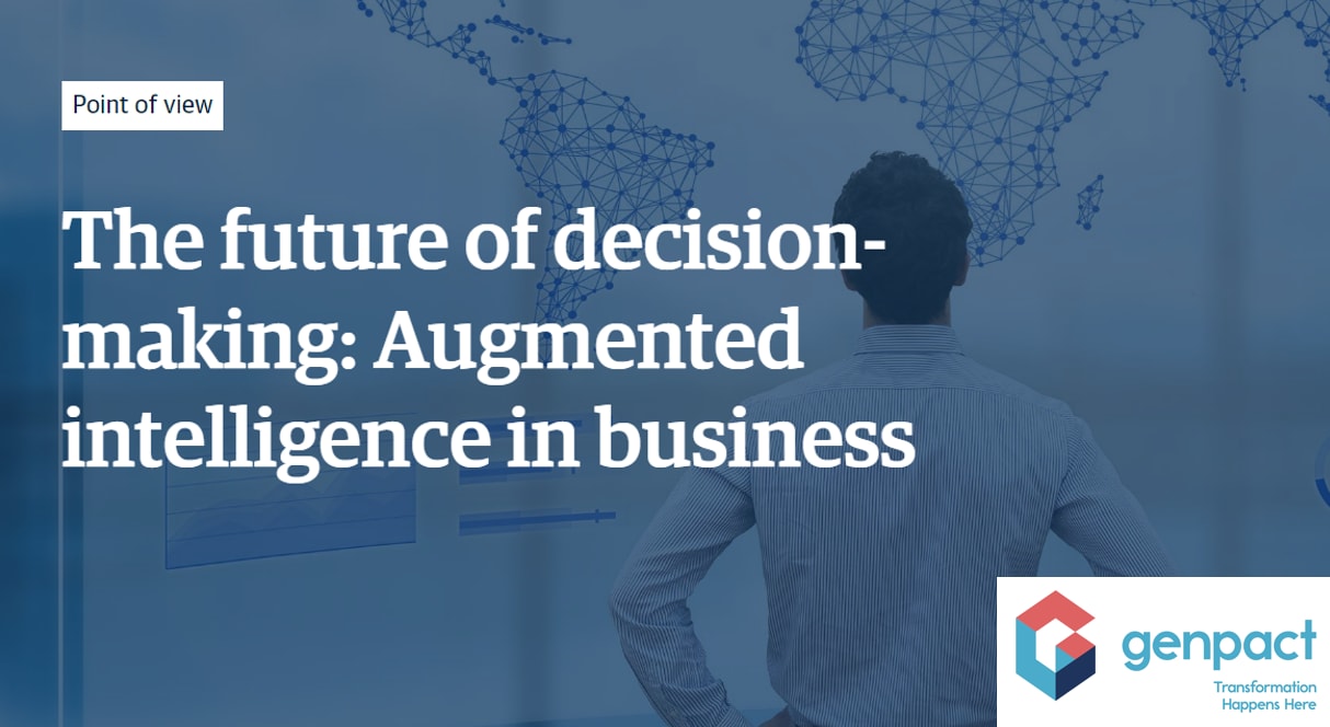 The future of decision making: Augmented intelligence in business