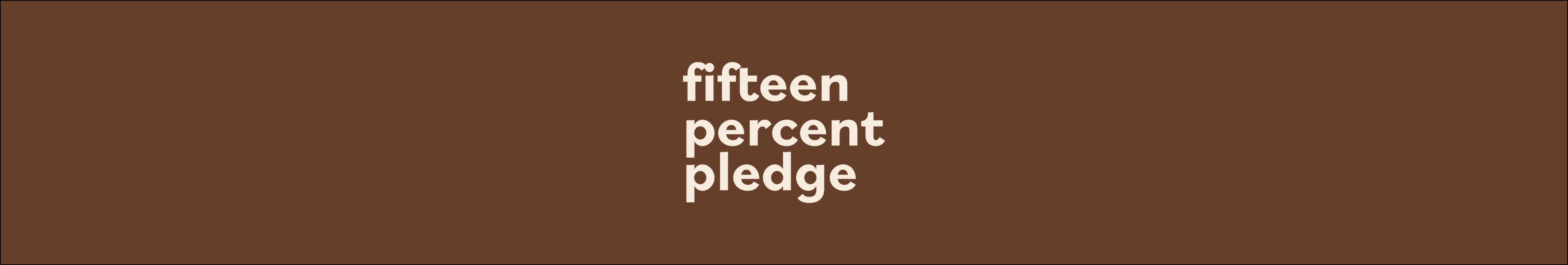 Fifteen Percent Pledge
