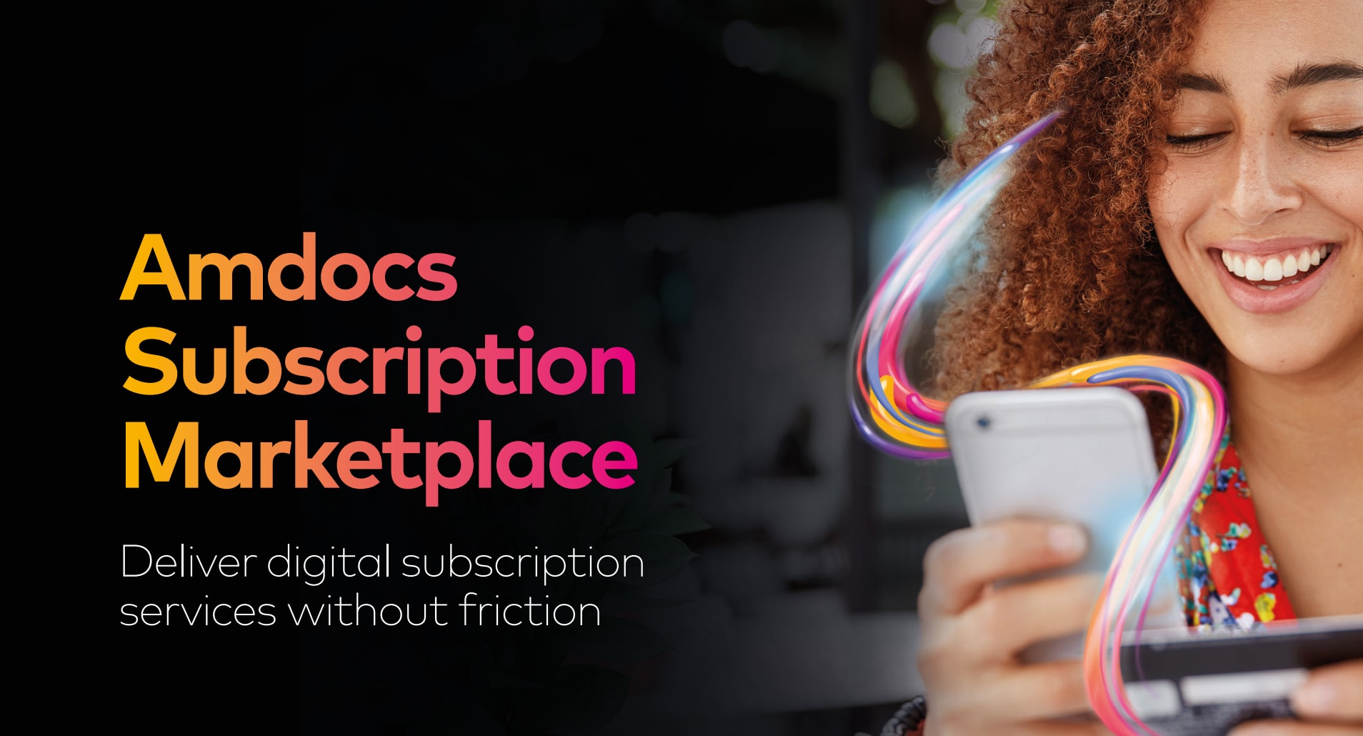 Amdocs Subscription Marketplace - 3 Sided Marketplace