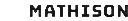 Mathison