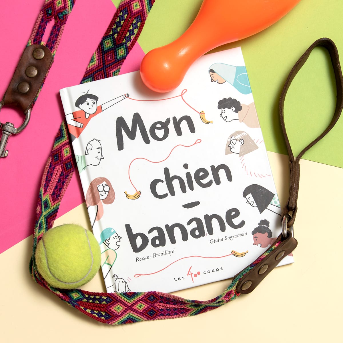 Mon chien-banane, de Roxane Brouillard (texte) et Giulia Sagramola (illustrations), éditions Les 400 coups