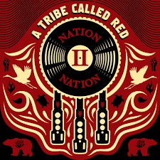 Nation II Nation, de A Tribe Called Red