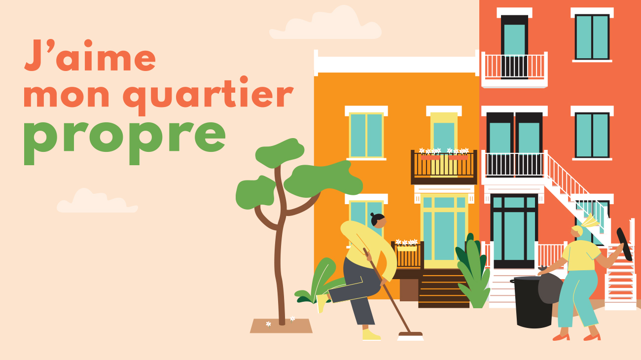 J'aime mon quartier propre | Ville de Montréal