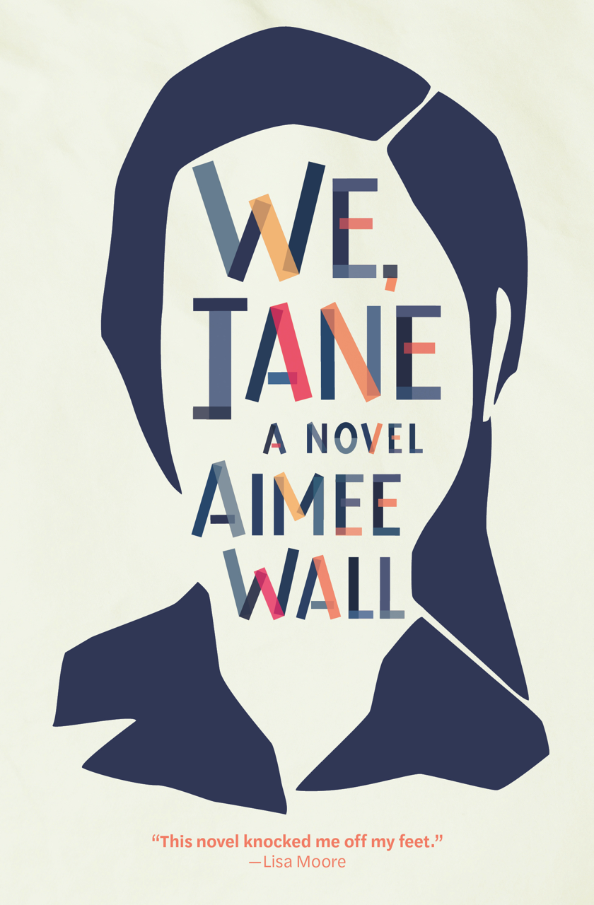 We, Jane, d’Aimee Wall, éditions Book*hug Press