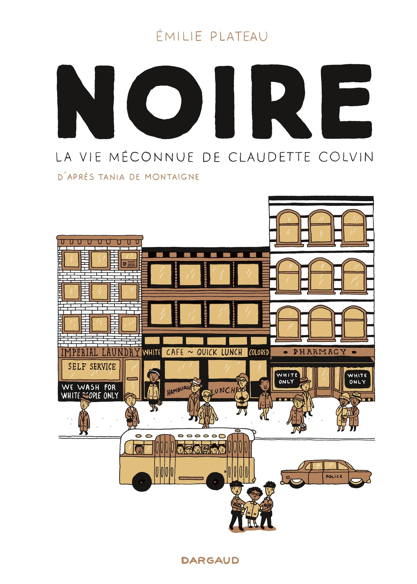 Noire : la vie méconnue de Claudette Colvin, d’Émilie Plateau