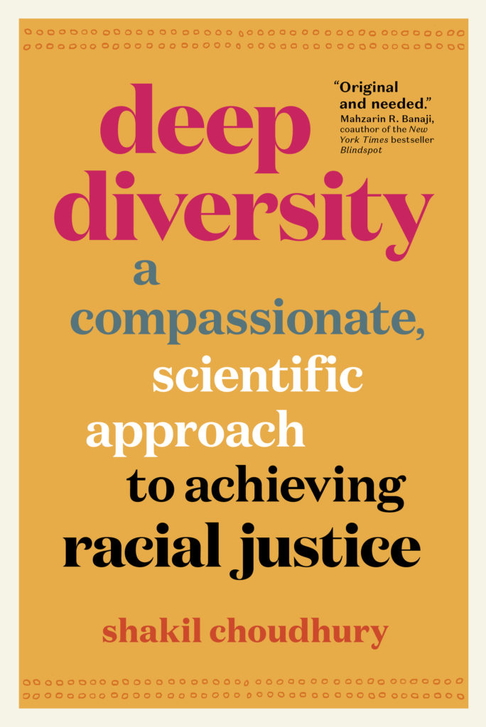 Deep Diversity, by Shakil Choudhury