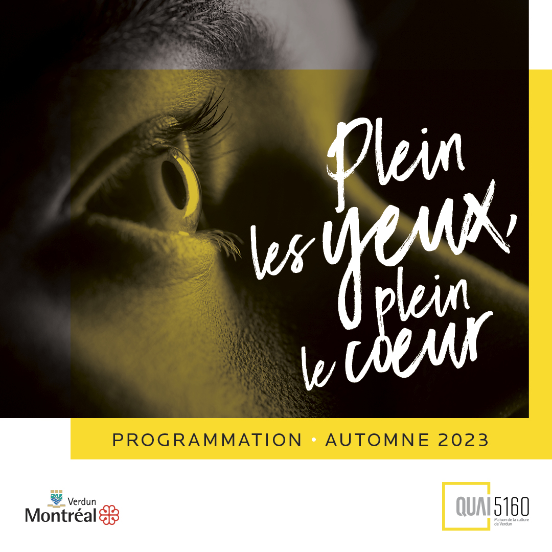 Quai 5160 programmation culturelle automne 2023 Verdun