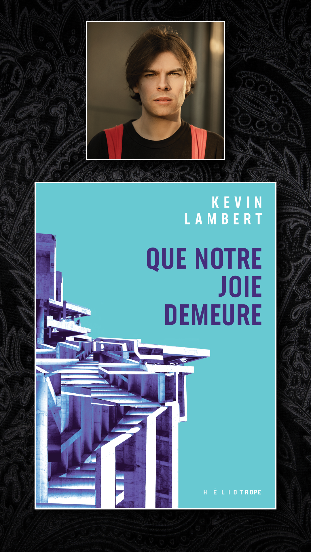 Que notre joie demeure, by Kevin Lambert, Héliotrope