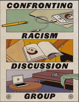 Visual for an activity entitled: Confronting Racism Discussion Group.