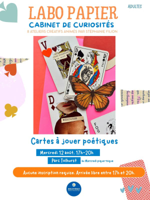labo papier cartes à jouer poétiques atelier créatif gratuit bibliothèque hélène charbonneau au parc tolhurst