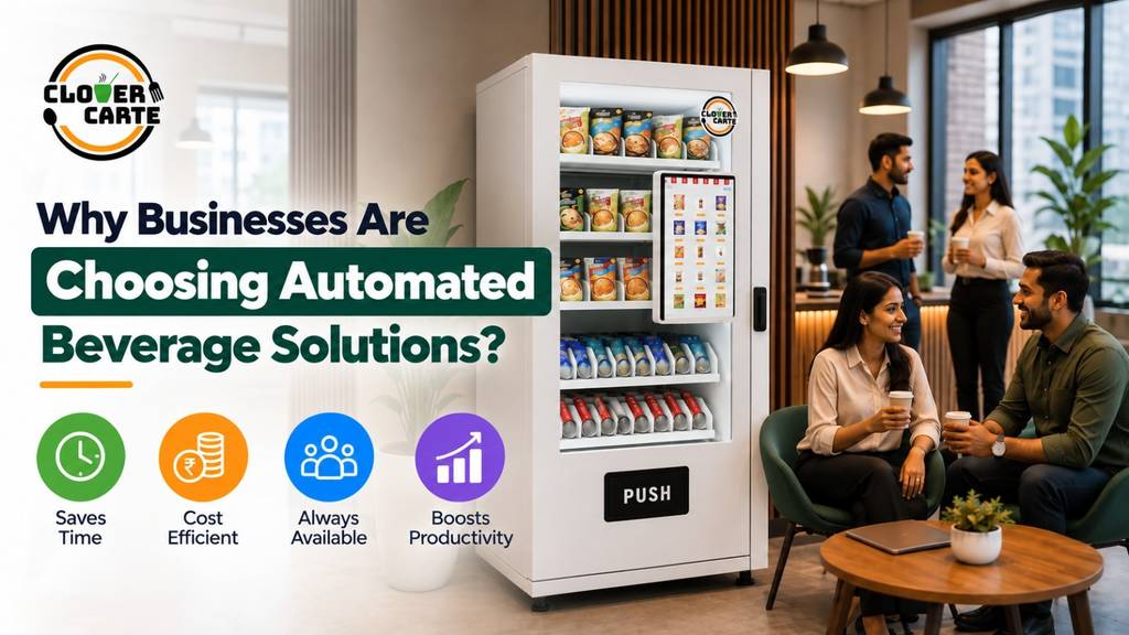 Why Businesses Are Choosing Automated Beverage Solutions?