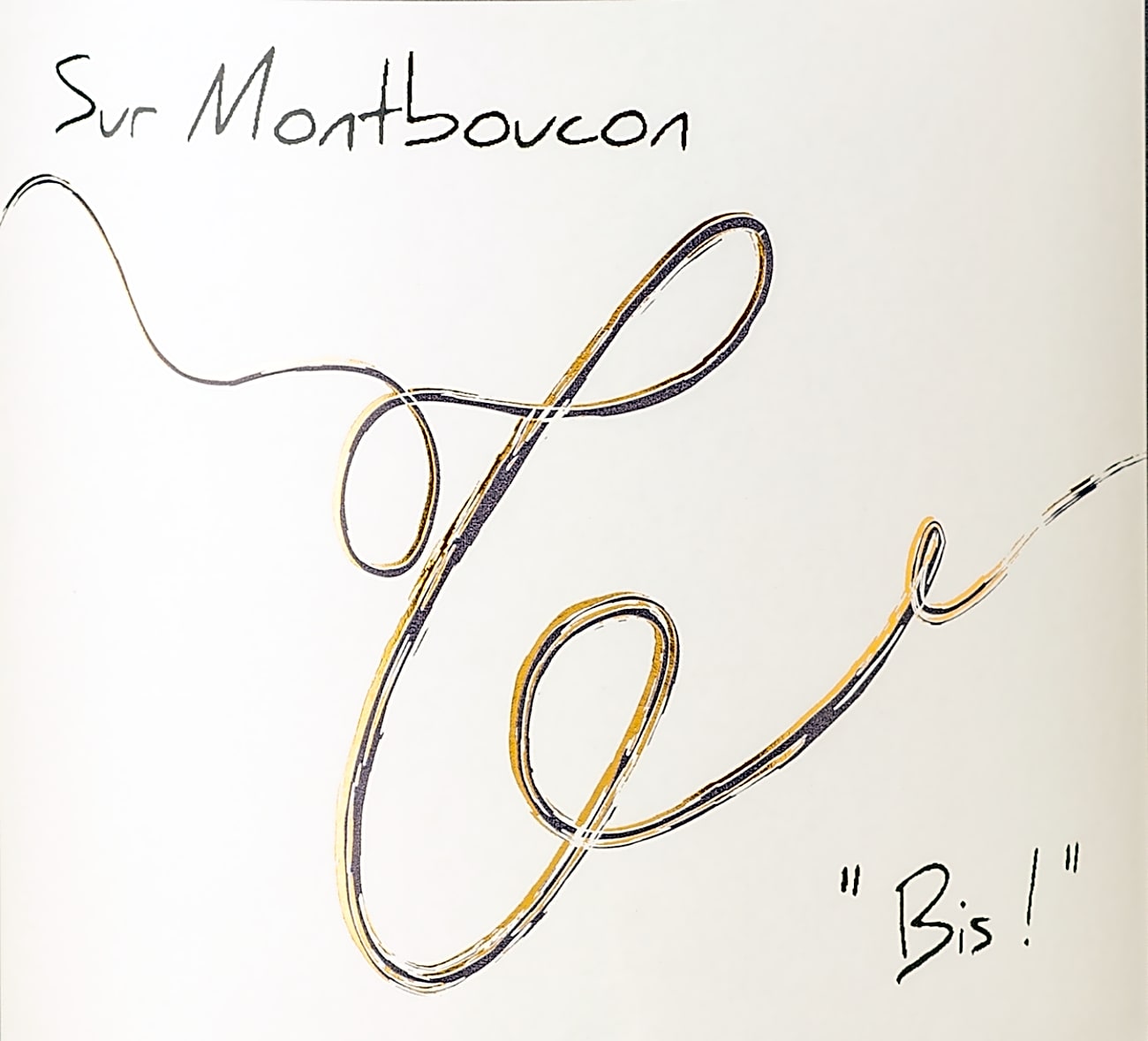 Chardonnay Sur Montboucon Bis!