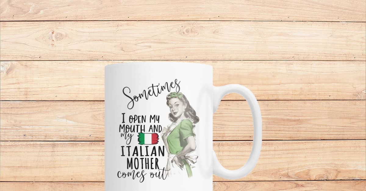 ITALIAN MOTHER - Viralstyle