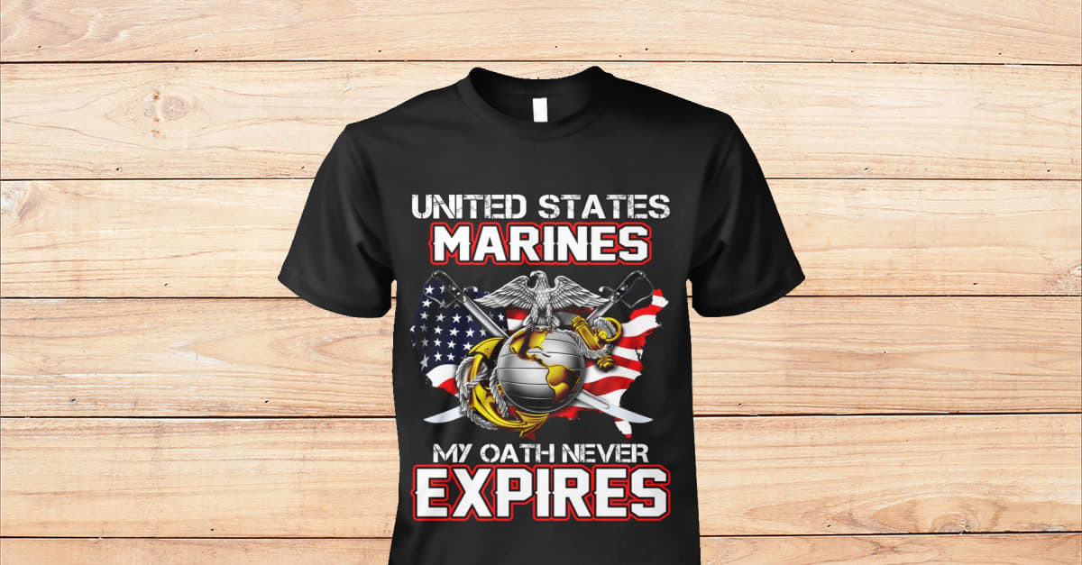 United states marines- my oath never expires - Viralstyle