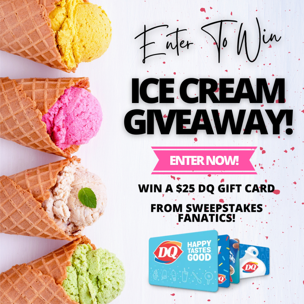 Dairy Queen Gift Card Giveaway From Sweepstakes Fanatics!