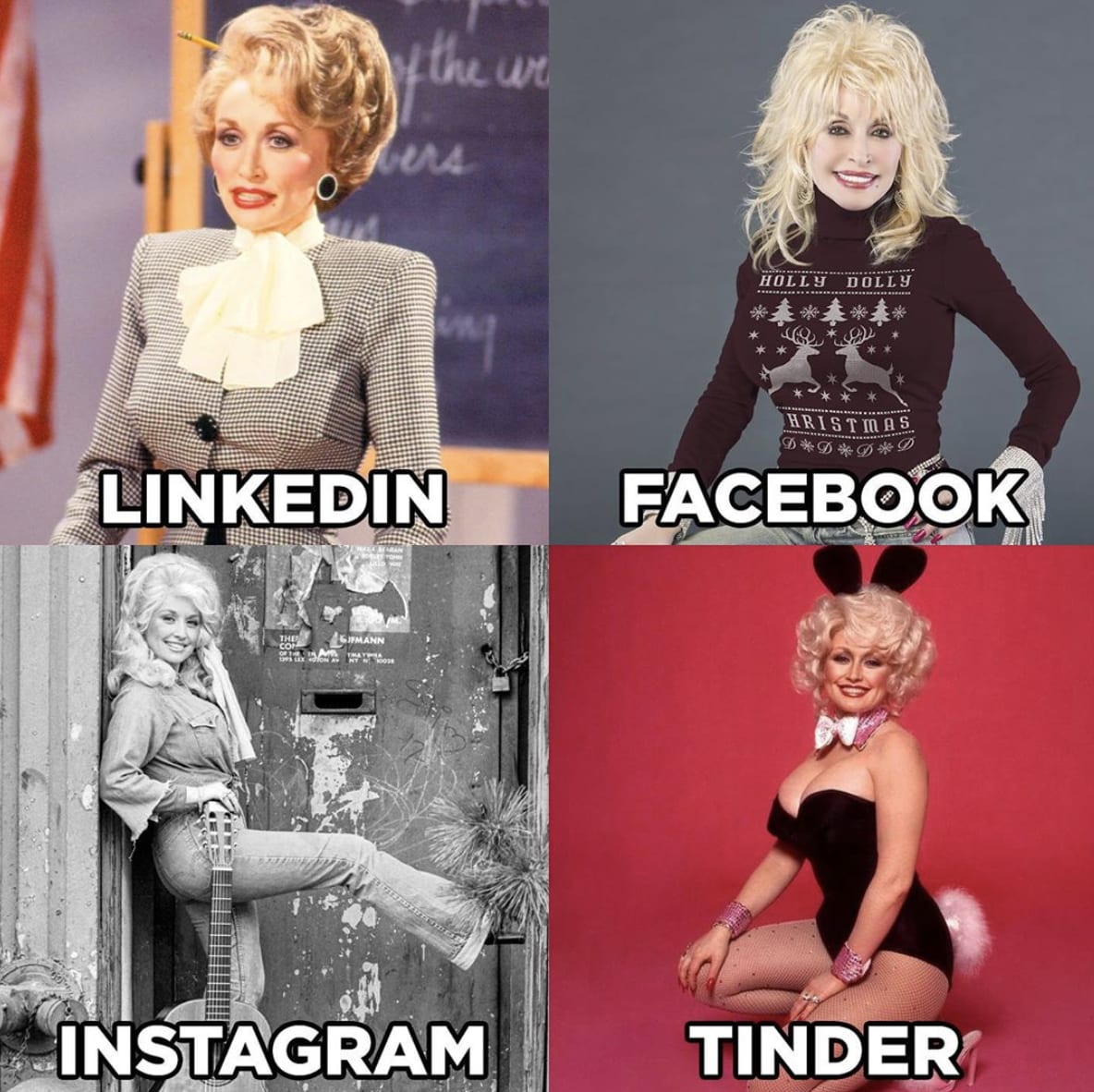 LinkedIn, Facebook, Instagram, Tinder meme featuring Dolly Parton