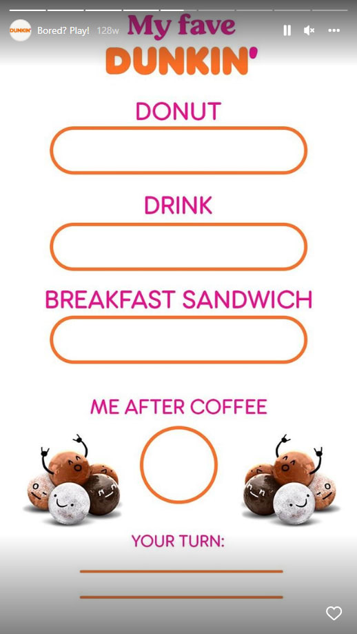 La publicit&eacute; de Dunkin' demande aux abonn&eacute;s de reposter leurs produits pr&eacute;f&eacute;r&eacute;s.
