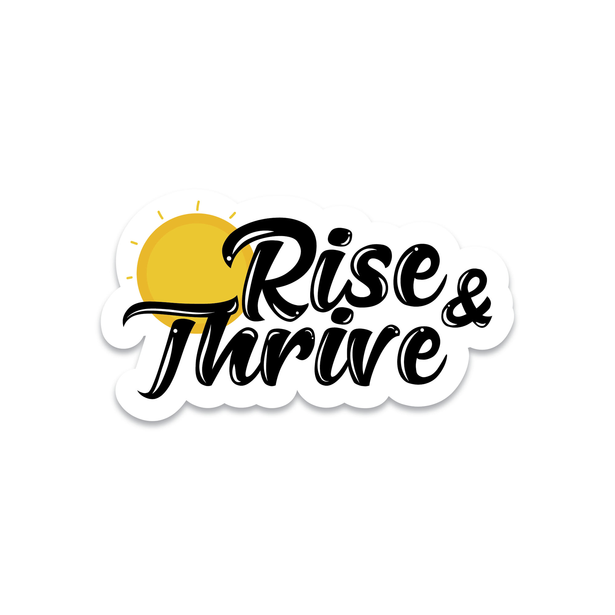 Rise and thrive custom sticker for Labor Day