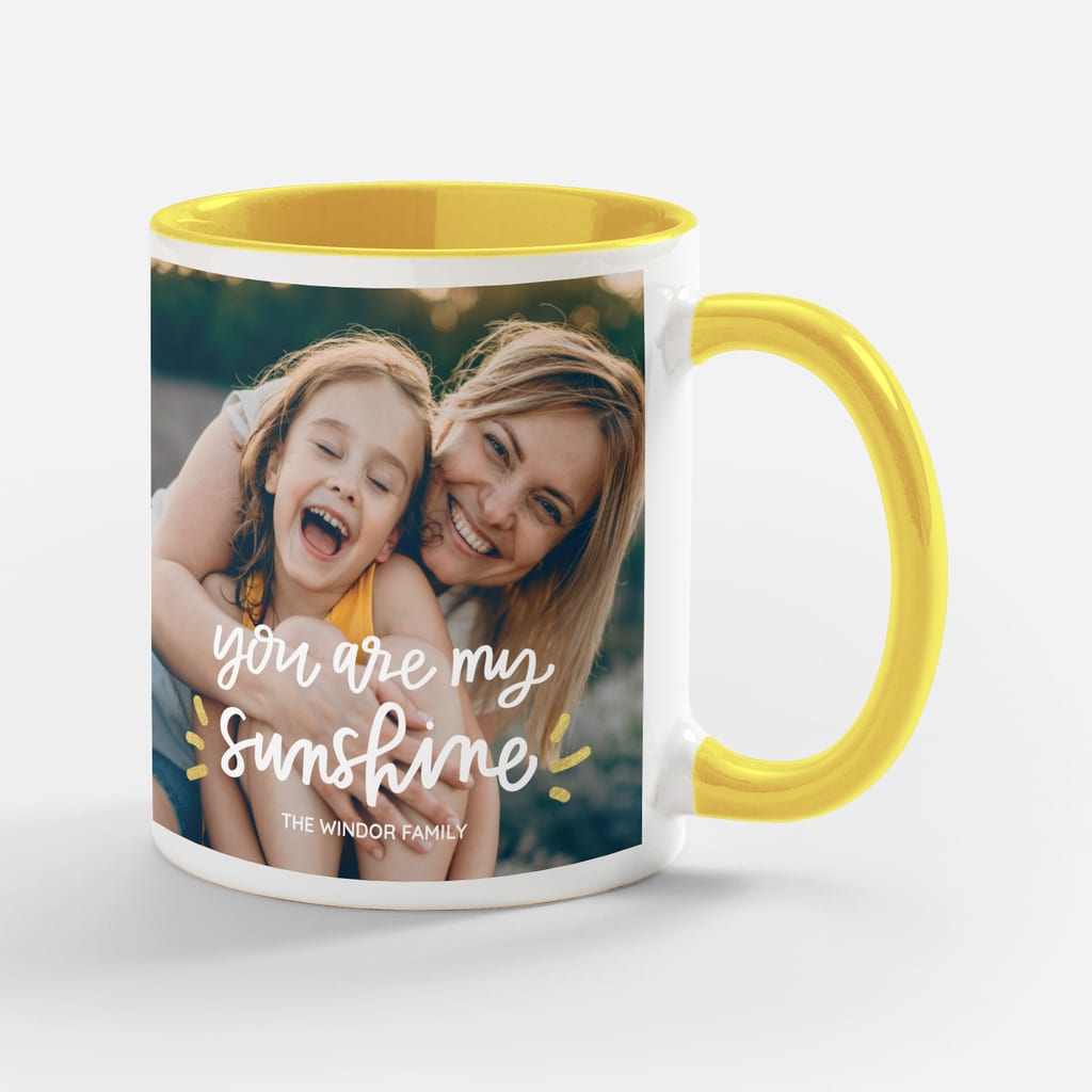 text and photo mug design idea that says “You are my sunshine”