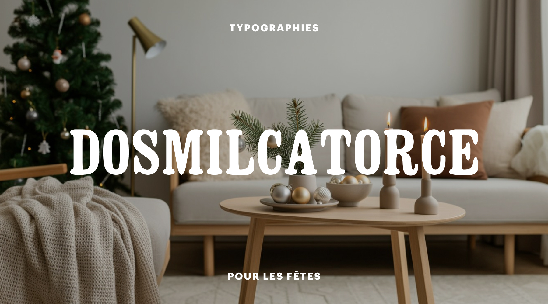 Police de fêtes à empattement Dosmilcatorce