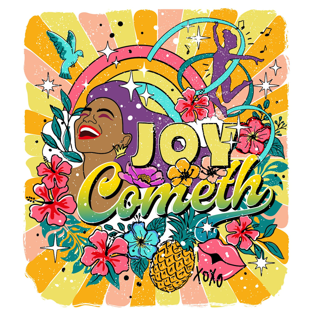 multicolored illustration featuring a woman’s face, “joy cometh” and small graphical elements