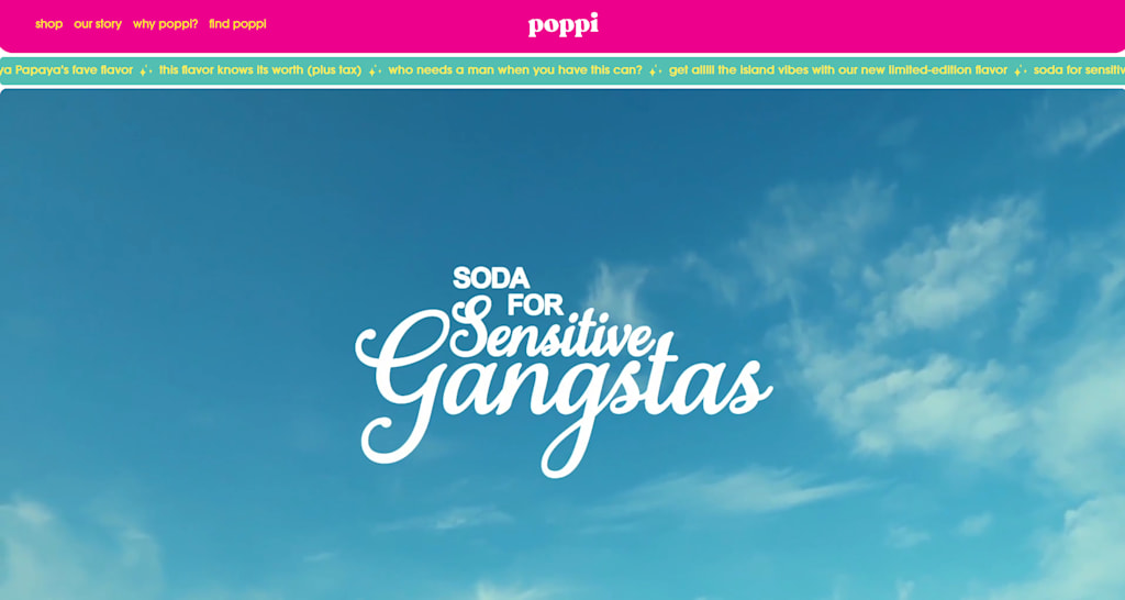 A screenshot of a niche brand Poppi’s website homepage that features a playful tagline “Soda for sensitive gangstas” and promotions