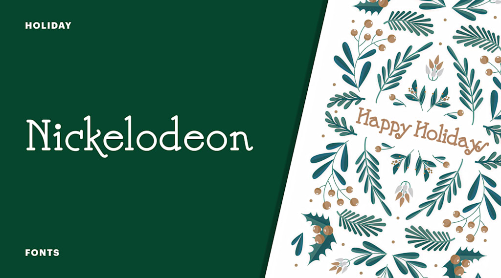“Happy Holidays” card in the Nickelodeon font