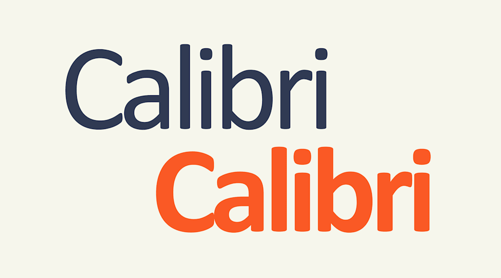Modern fonts for signs like Calibri are easily legible
