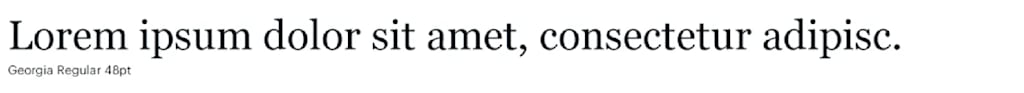Georgia font is one of the most readable fonts