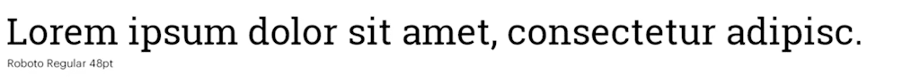 Roboto font is a readable serif font