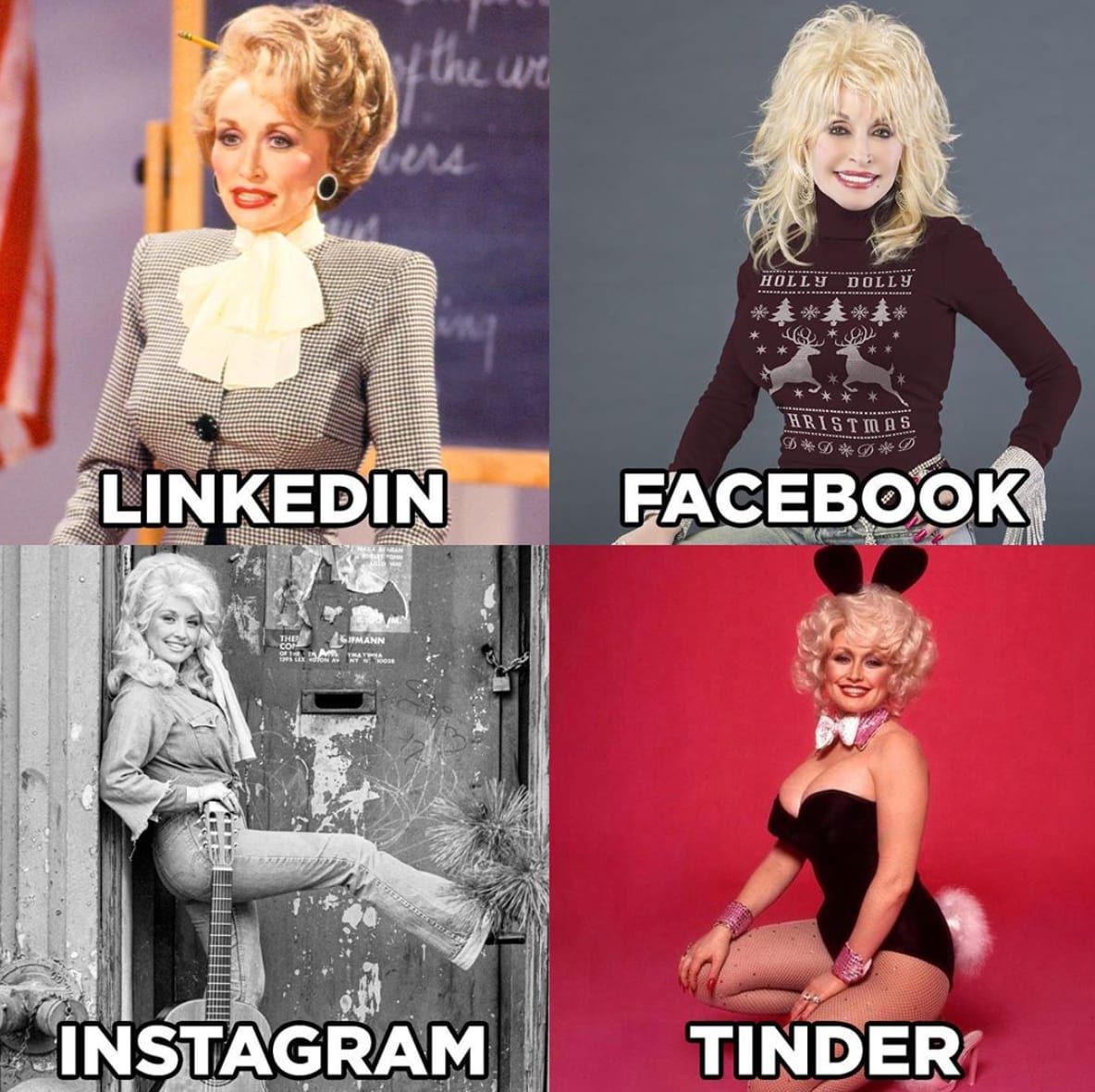 LinkedIn, Facebook, Instagram, Tinder meme featuring Dolly Parton