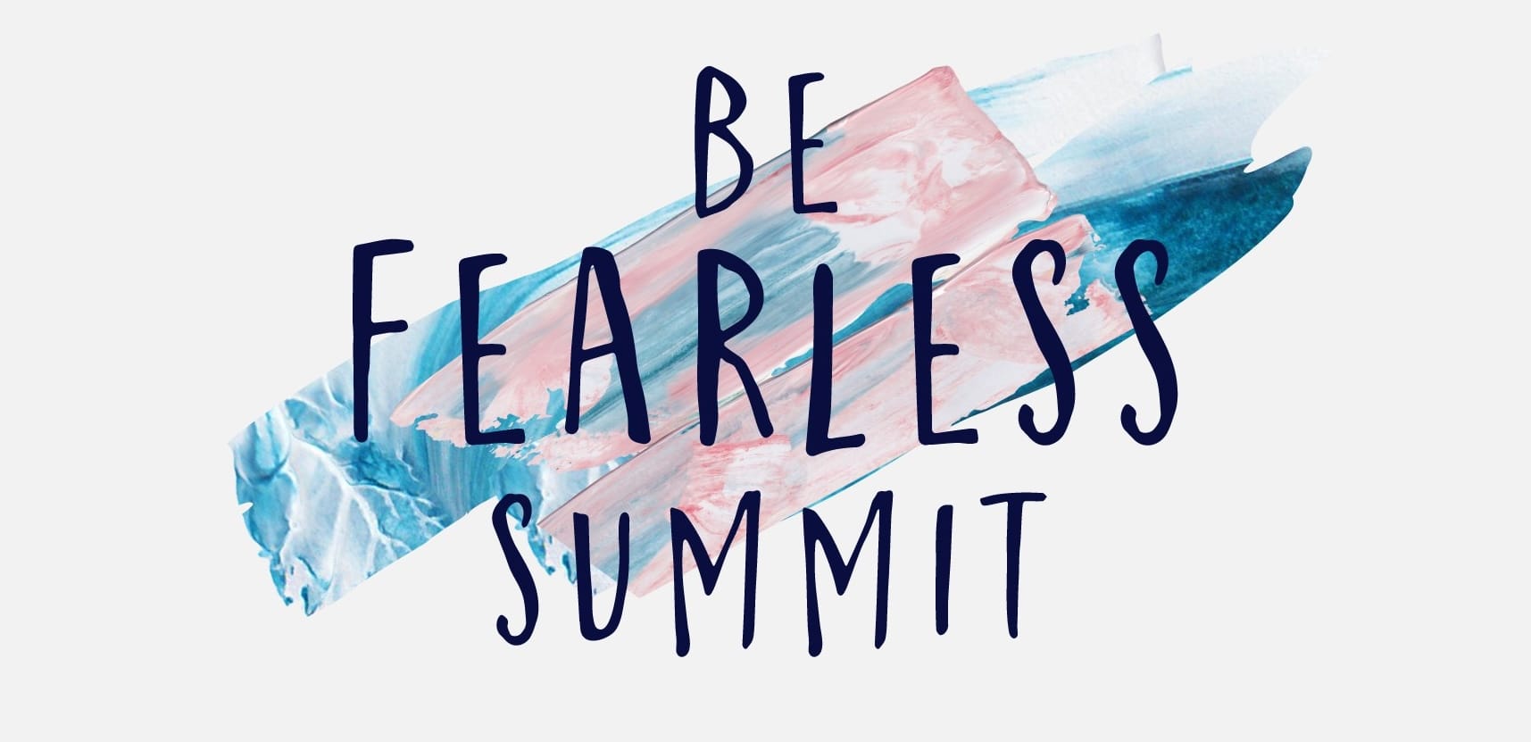 Logo des Be Fearless Summit mit Pinselstrichen im Hintergrund