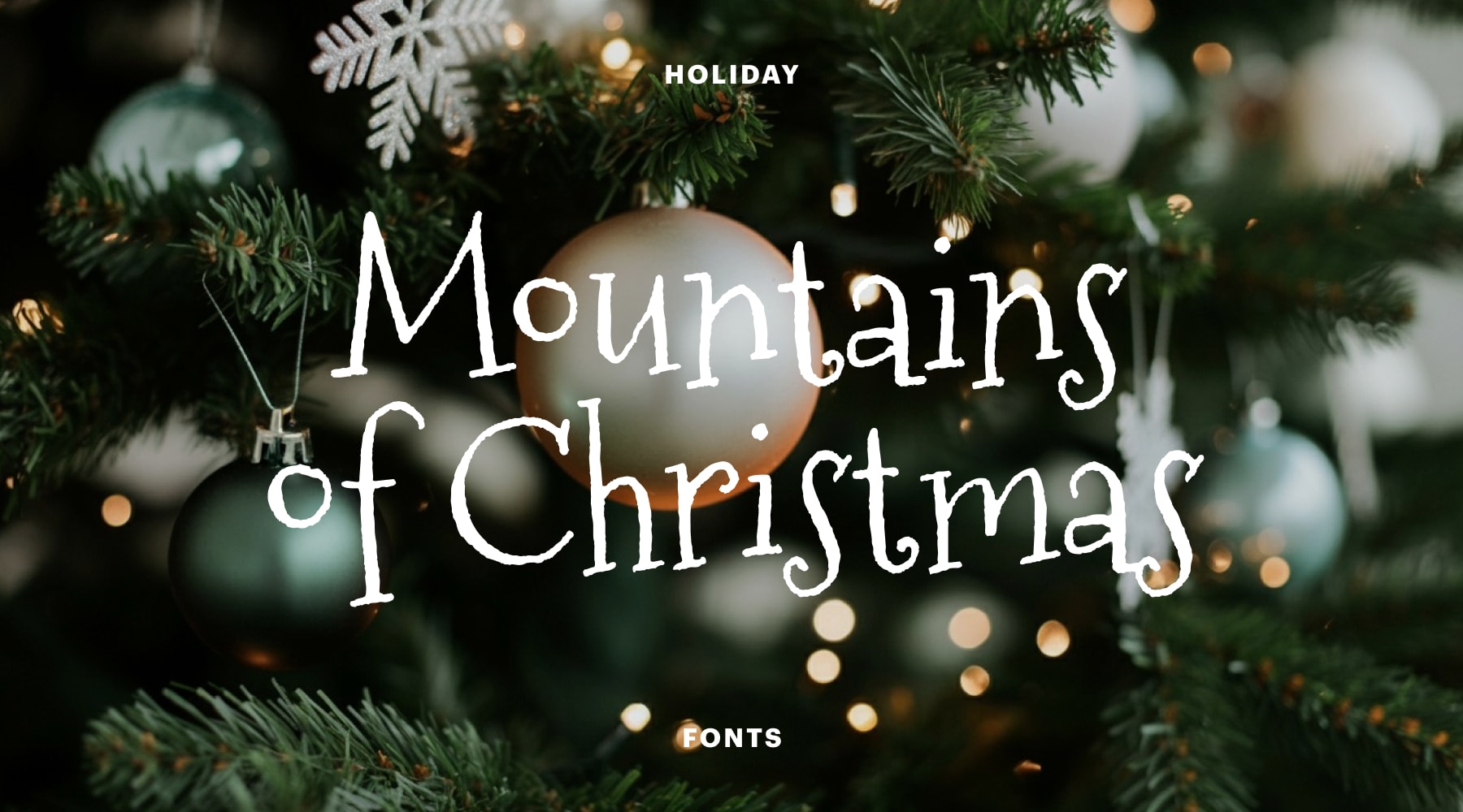 Weihnachtsschrift Mountains of Christmas