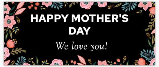Custom Mother’s Day vinyl banner