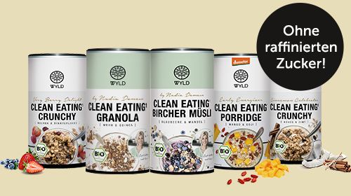 Clean Eating mit WYLD - reueloser Genuss!