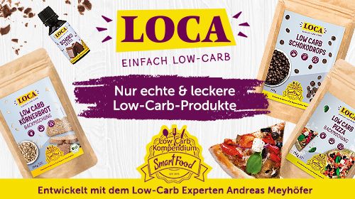 LOCA essen, Diät vergessen!