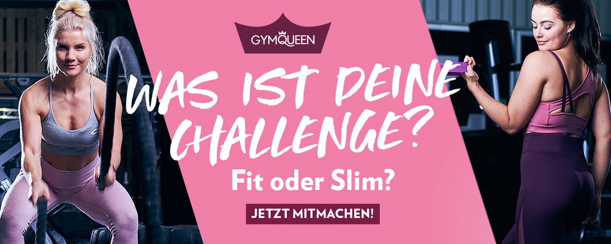 Was ist deine Challenge - Fit oder Slim