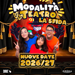 ROBY / JENNY / LORENZIST - MODALITÀ TEATRO LA SFIDA