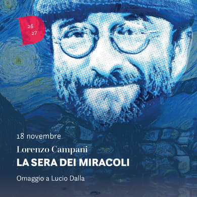 LA SERA DEI MIRACOLI - OMAGGIO A LUCIO DALLA