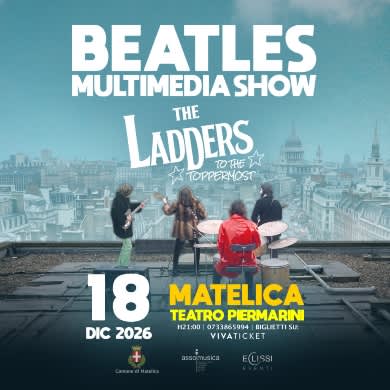 BEATLES MULTIMEDIA SHOW – THE LADDERS TO THE TOPPERMOST