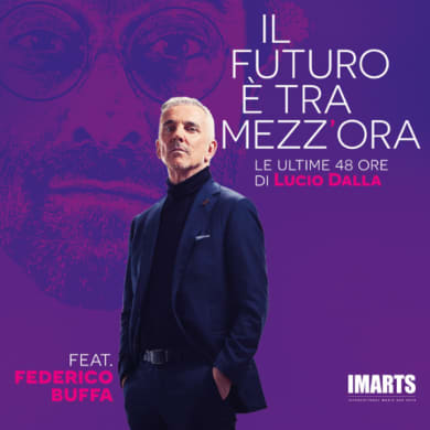 FEDERICO BUFFA - IL FUTURO E' TRA MEZZ'ORA