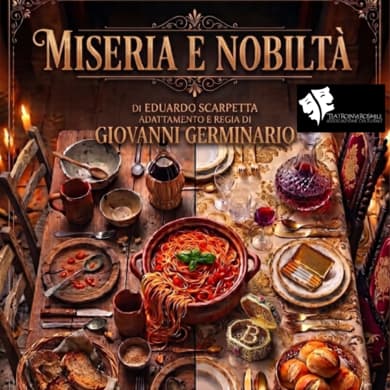 MISERIA E NOBILTA'
