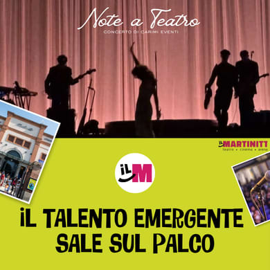 EE - IL TALENTO EMERGENTE SALE SUL PALCO: NOTE A TEATRO - CONCERTO DI CARIMI EVENTI