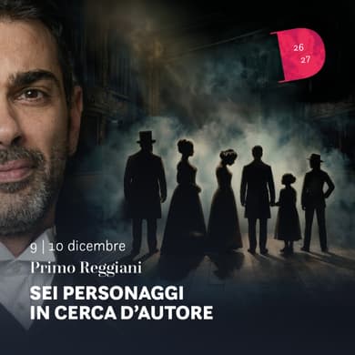 SEI PERSONAGGI IN CERCA D'AUTORE