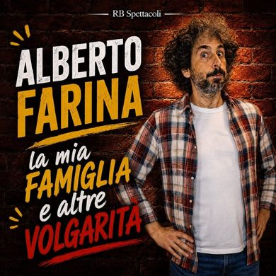 EE - ALBERTO FARINA - LA MIA FAMIGLIA E ALTRE VOLGARITÀ