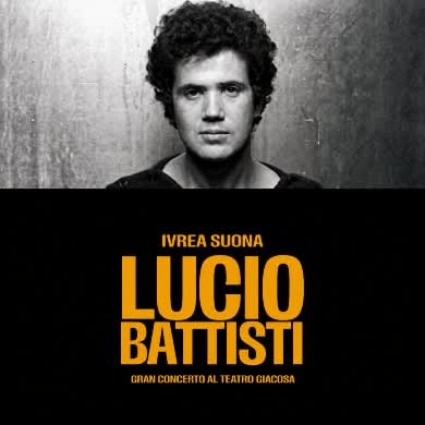 IVREA SUONA LUCIO BATTISTI
